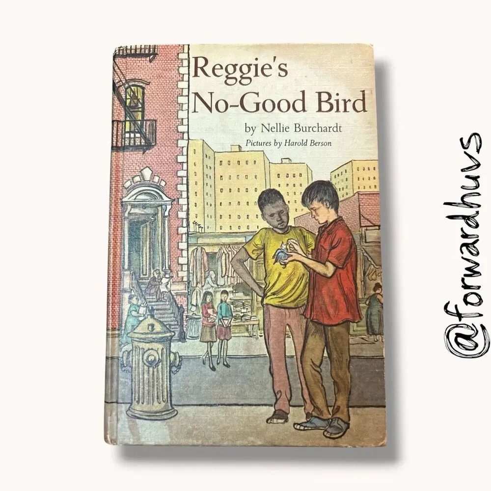 Reggie’s No-Good Bird Nellie Burchardt 1967 Weekly Reader Hardcover